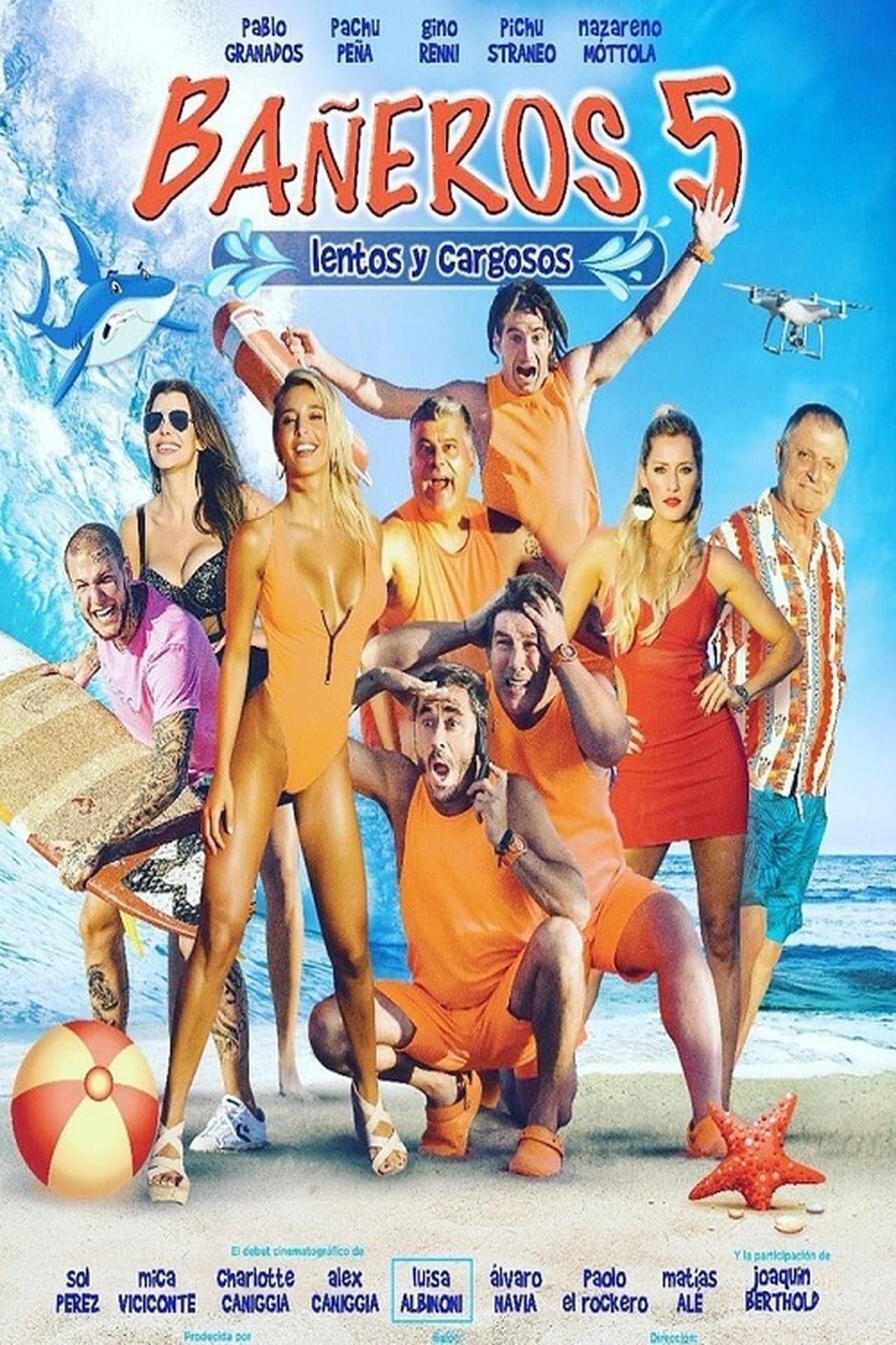 Movie Bañeros 5: Lentos y cargosos