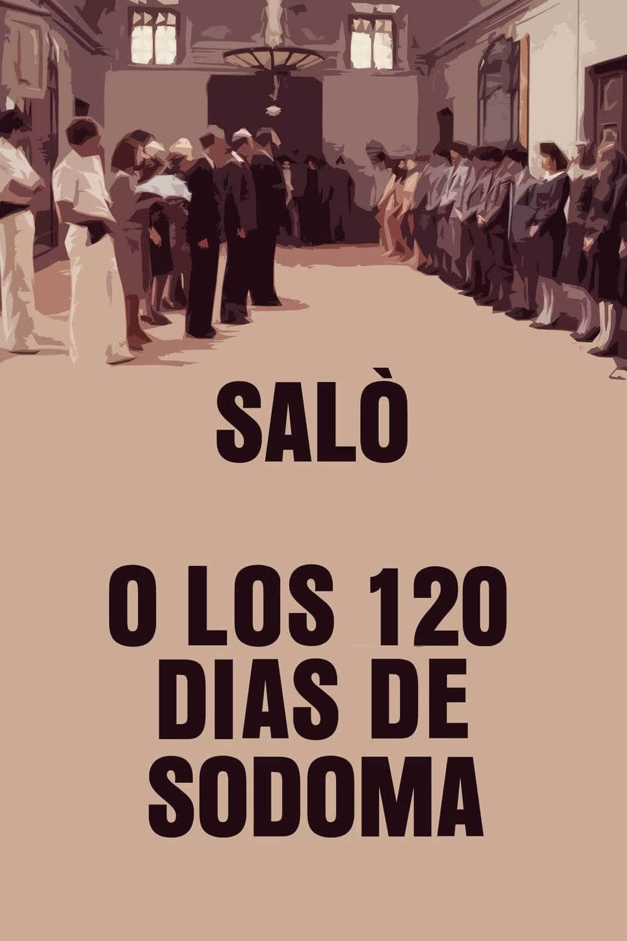 Movie Saló, o los 120 días de Sodoma