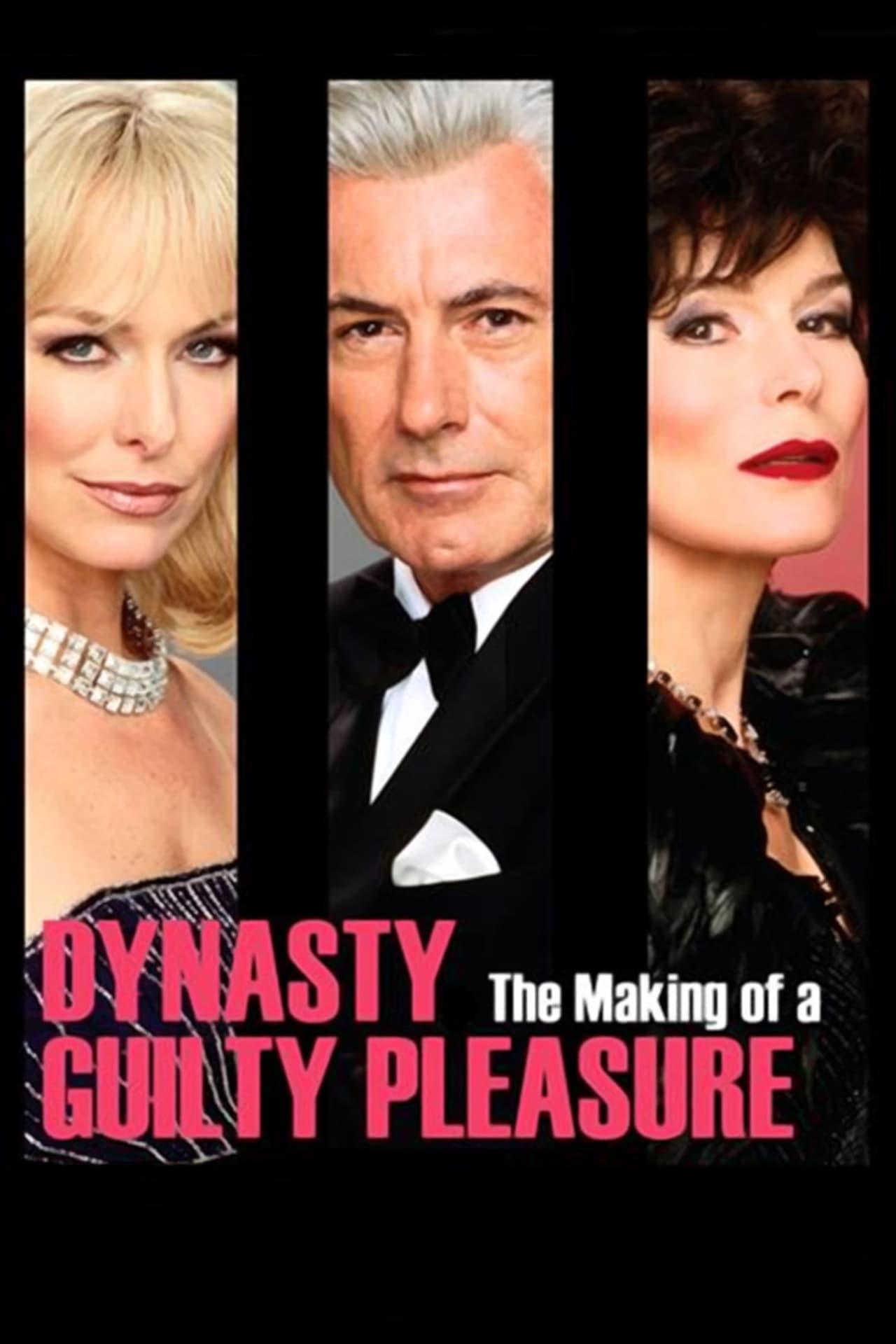 Película Dynasty: The Making of a Guilty Pleasure