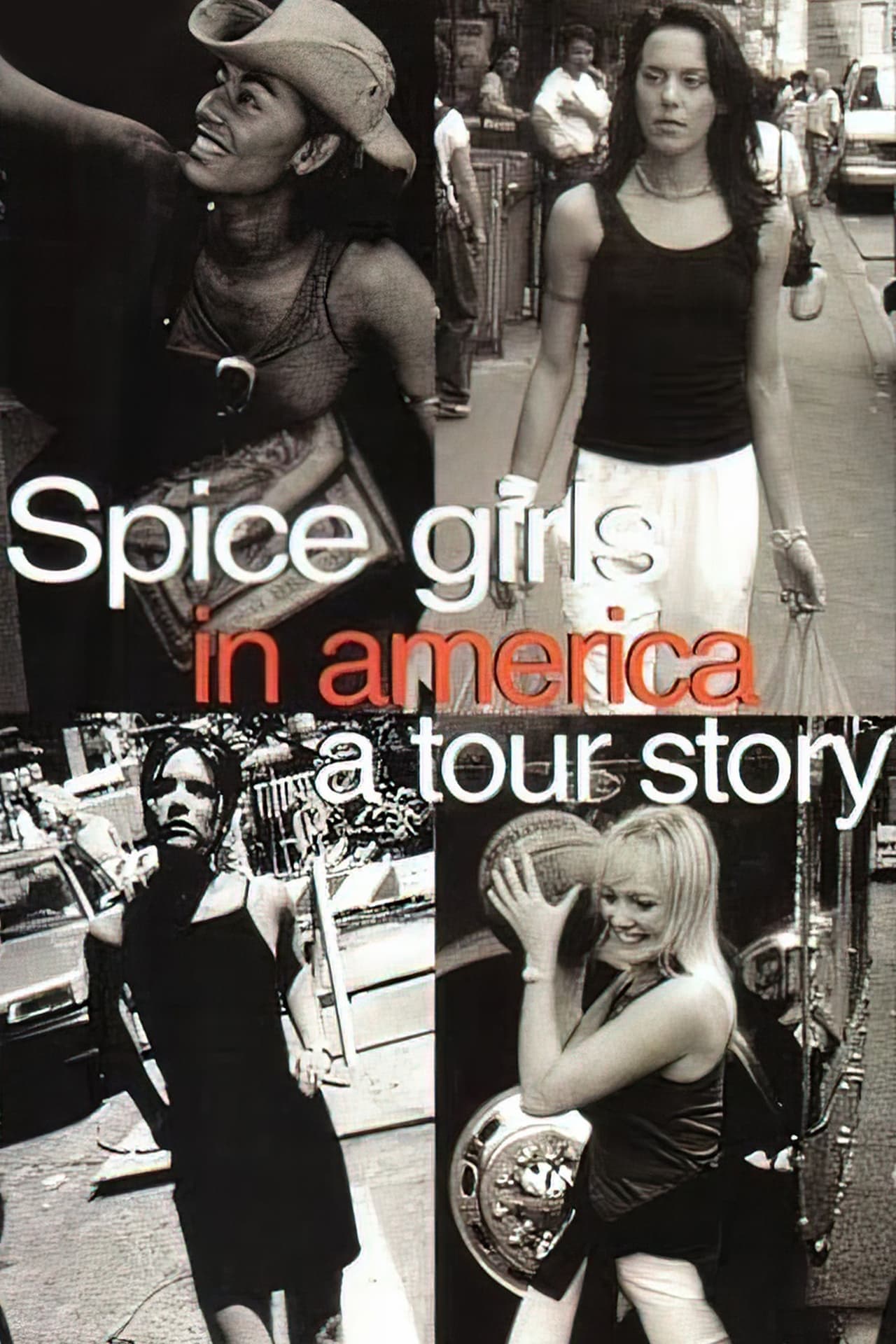 Movie Spice Girls in America: A Tour Story