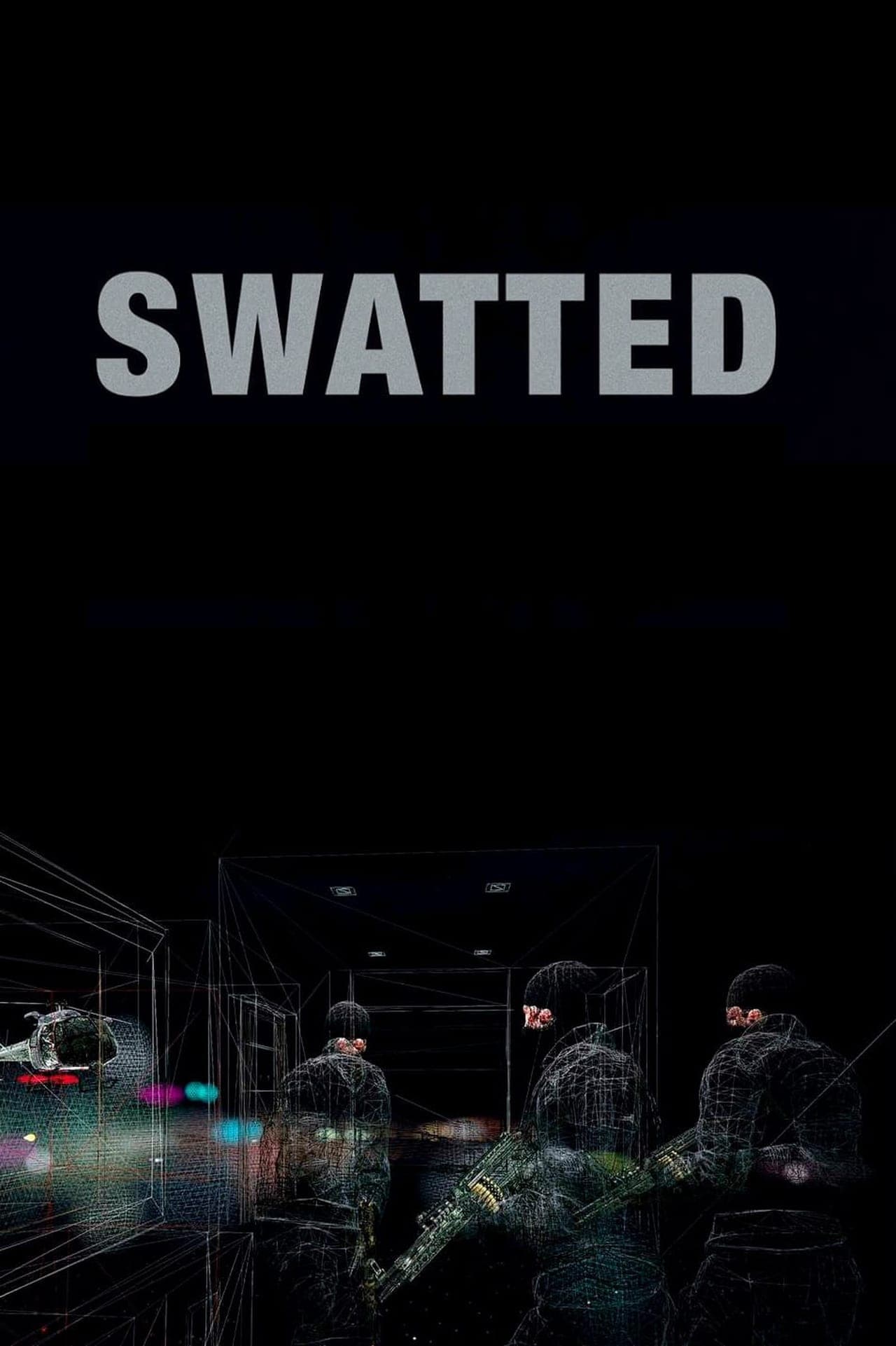 Movie Swatted