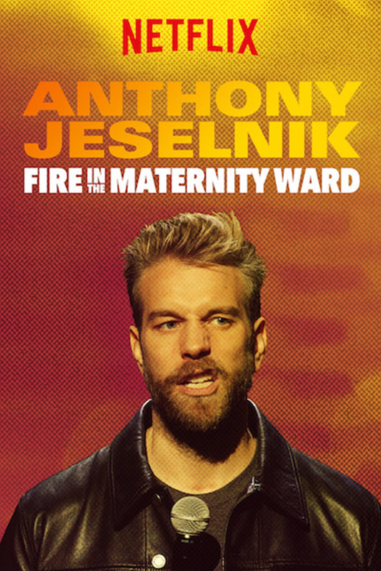 Película Anthony Jeselnik: Fire in the Maternity Ward