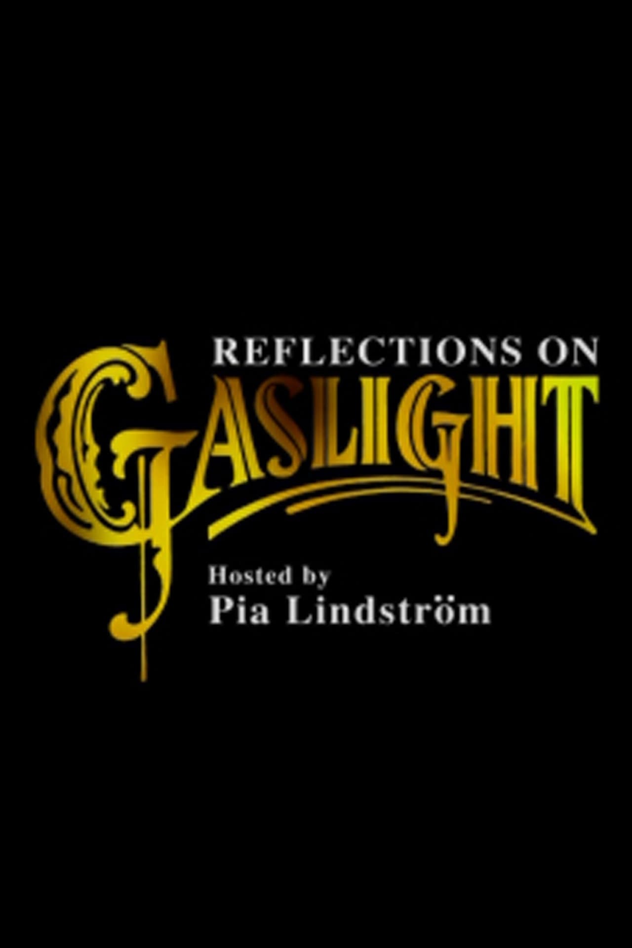 Película Reflections on 'Gaslight'