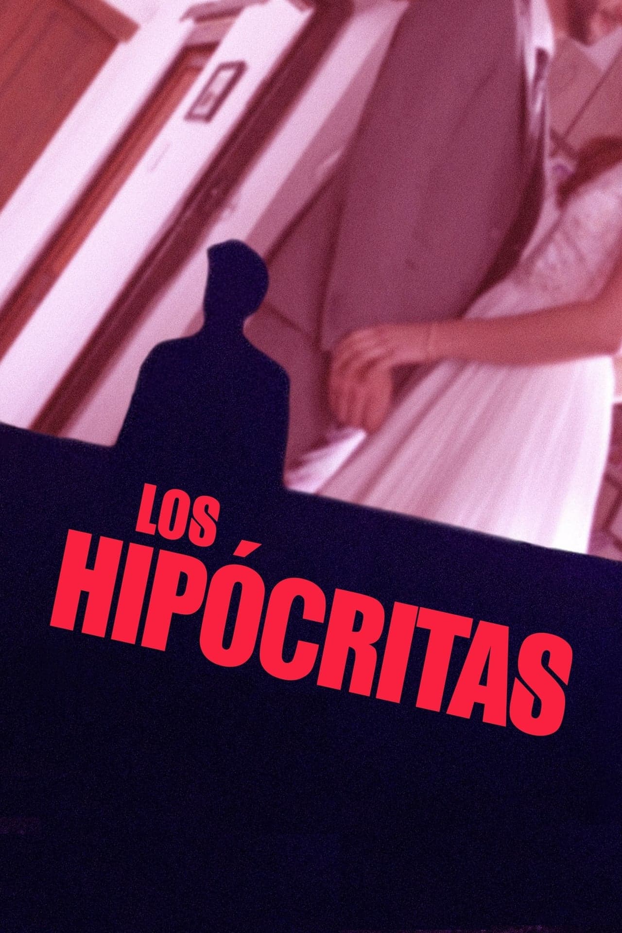 Movie Los hipócritas