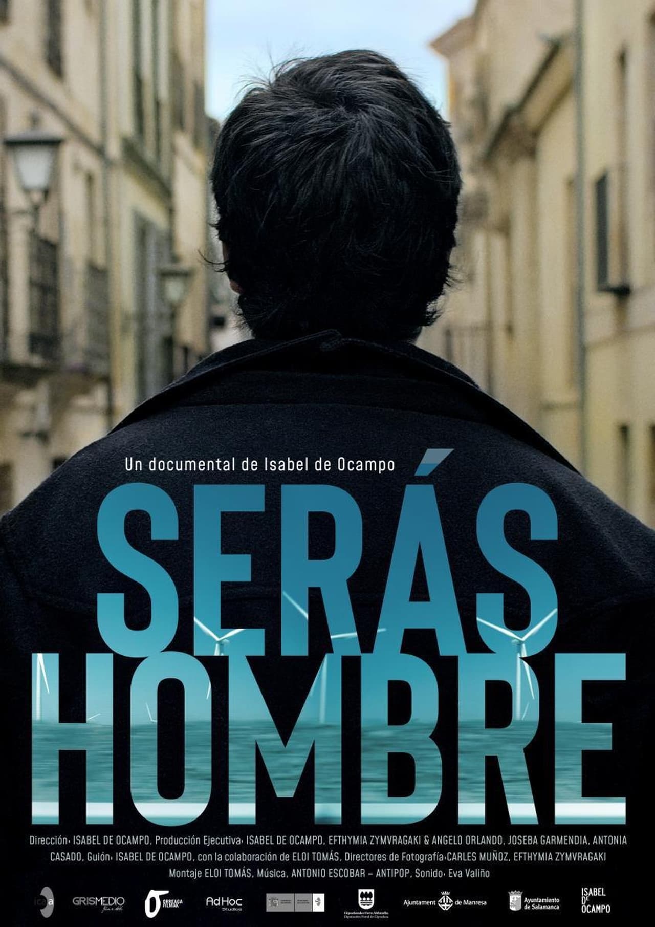 Película Serás hombre