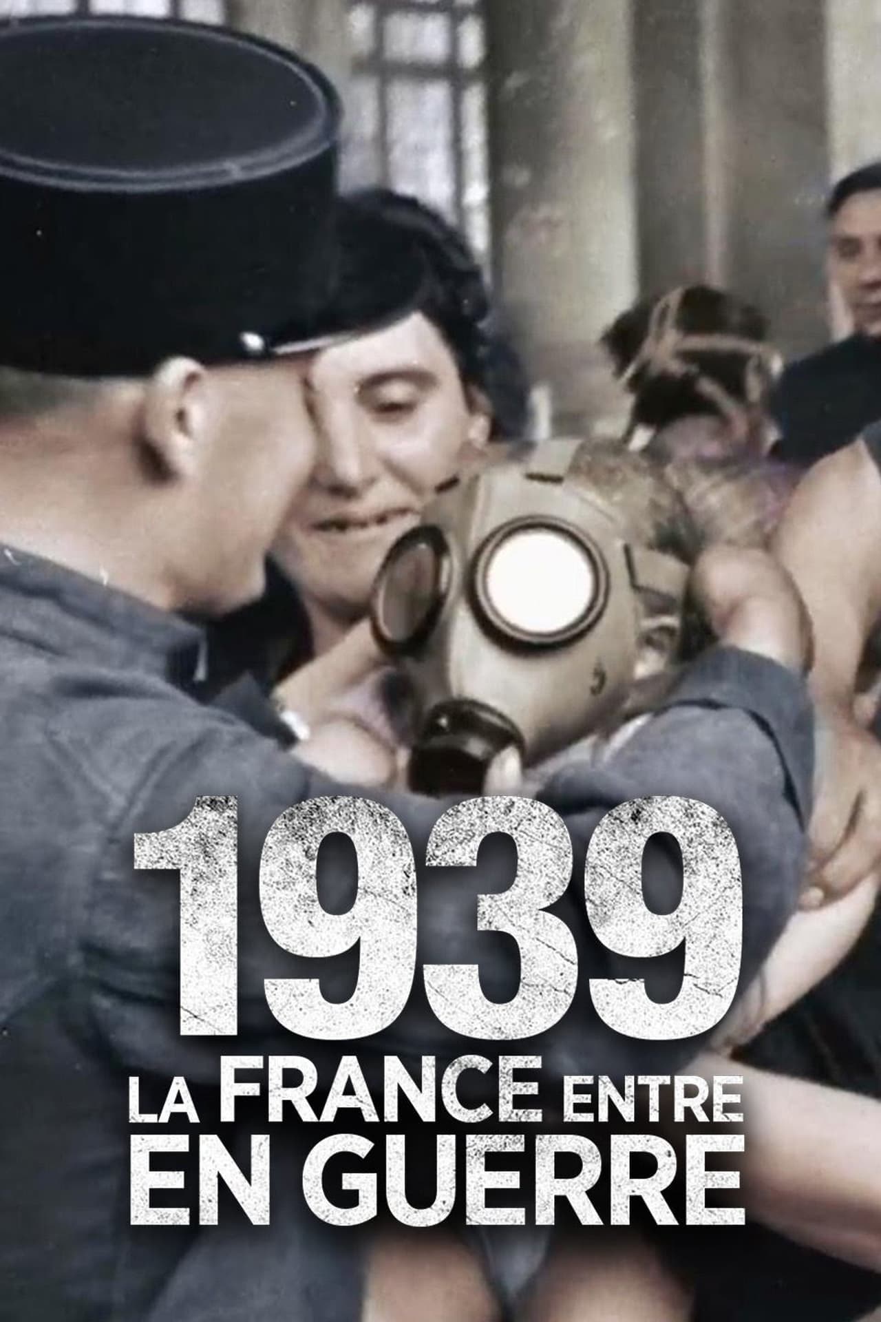 Movie 1939, la France entre en guerre