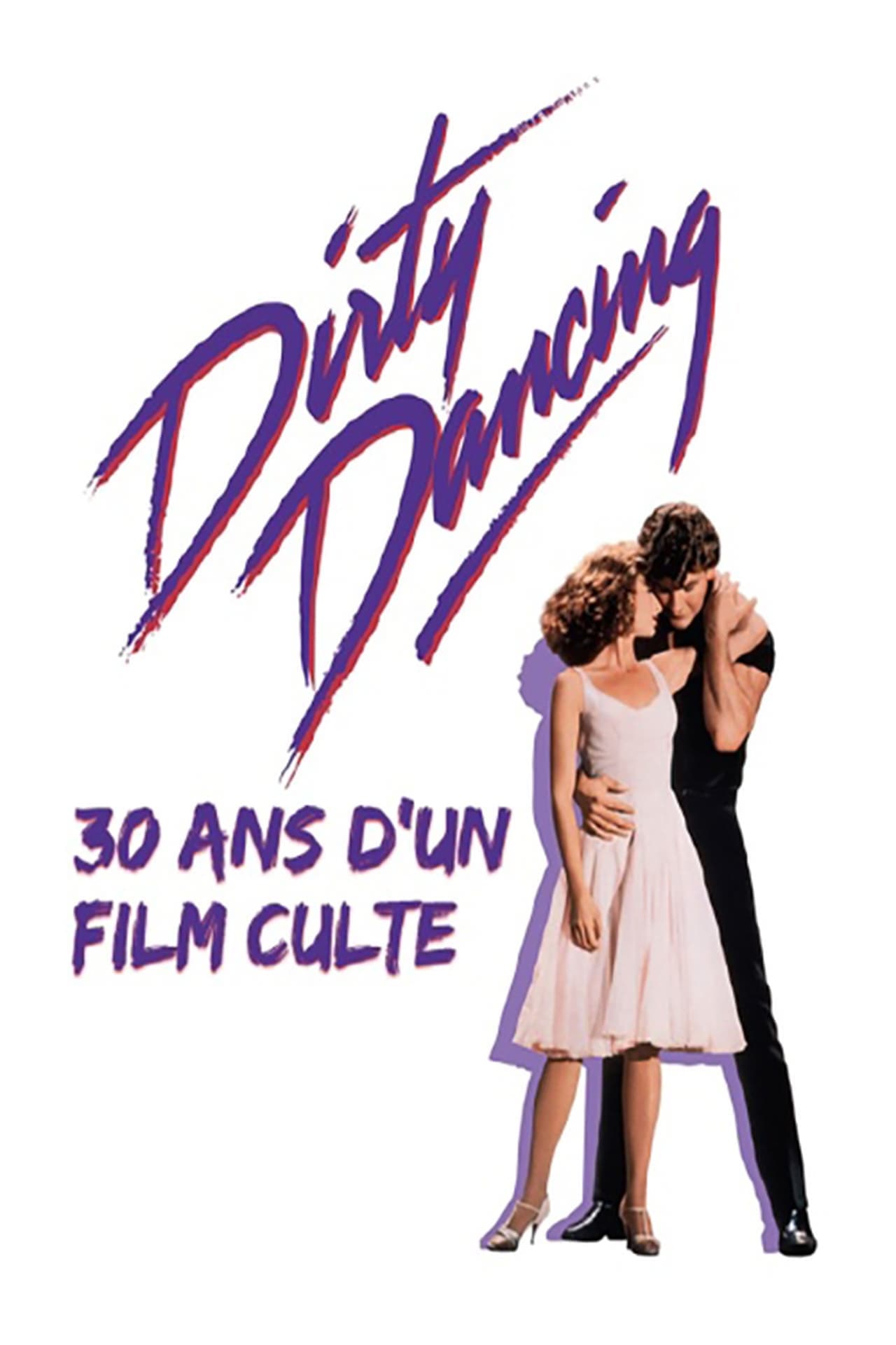 Película Dirty Dancing : 30 ans d'un film culte