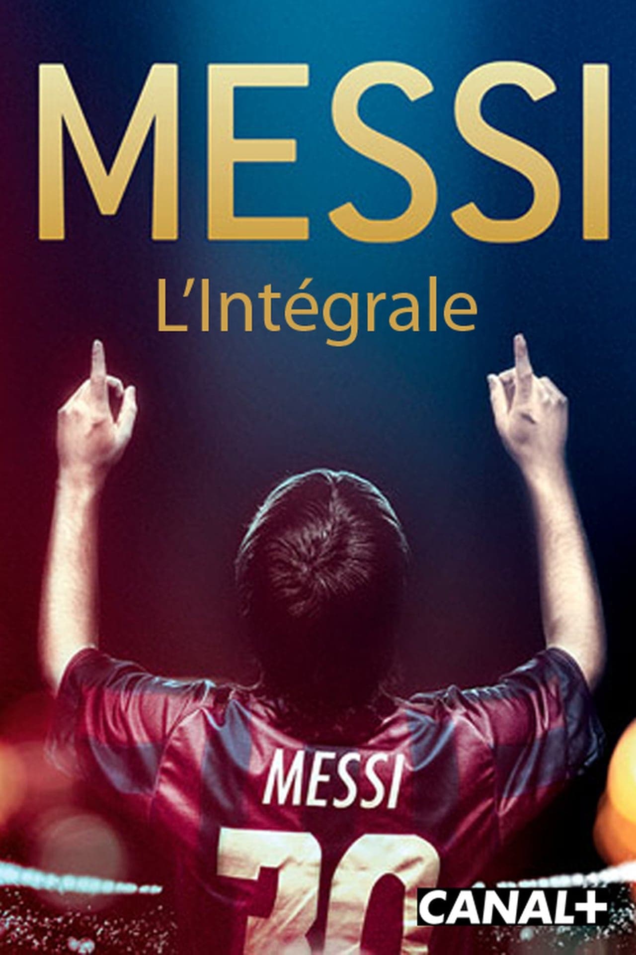 Película Messi L'intégrale