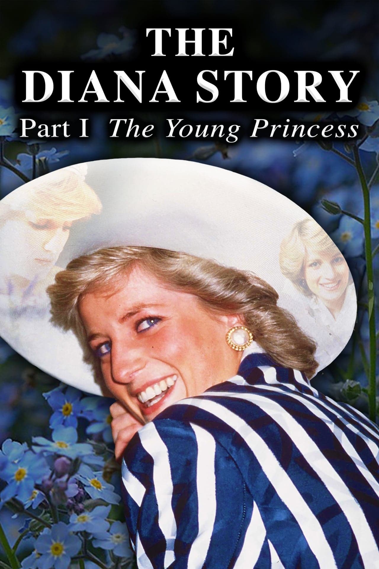 Película The Diana Story: Part I: The Young Princess