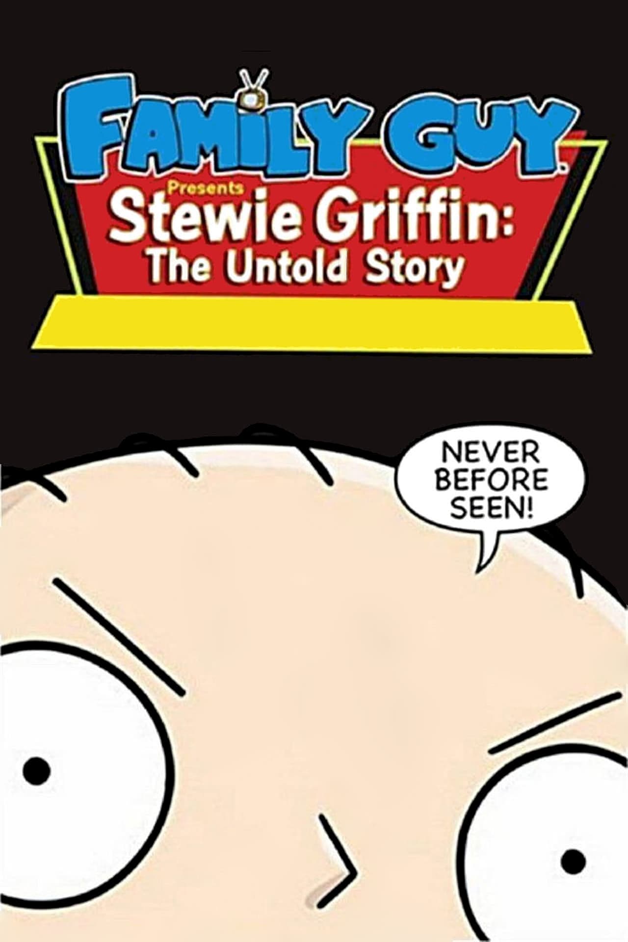 Movie Padre de familia presenta: Stewie Griffin. La historia jamás contada