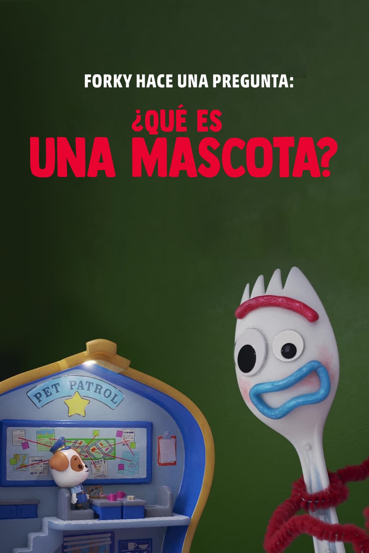 Película Forky hace una pregunta: ¿Qué es una mascota?