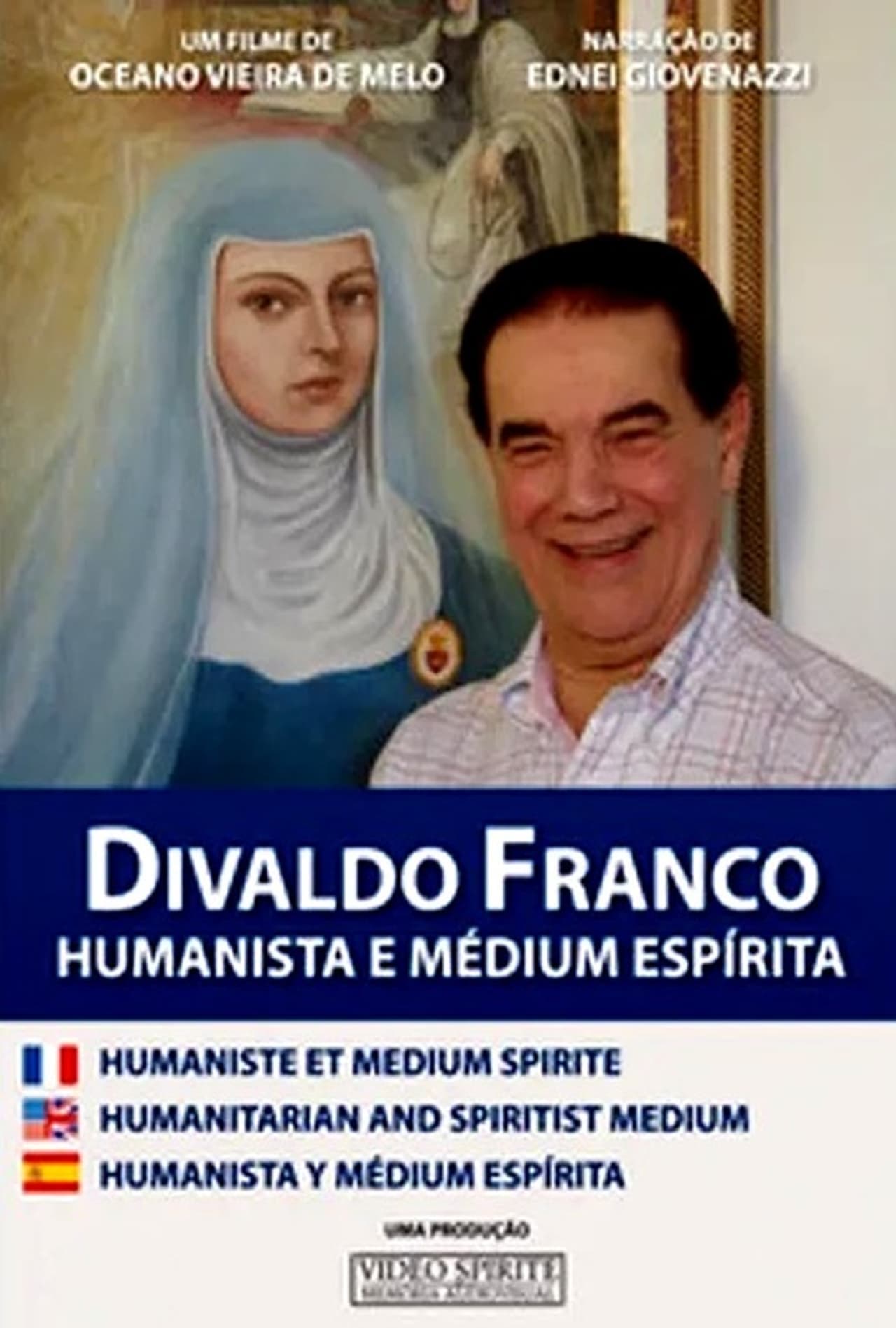 Película Divaldo Franco - Humanista e Médium Espírita