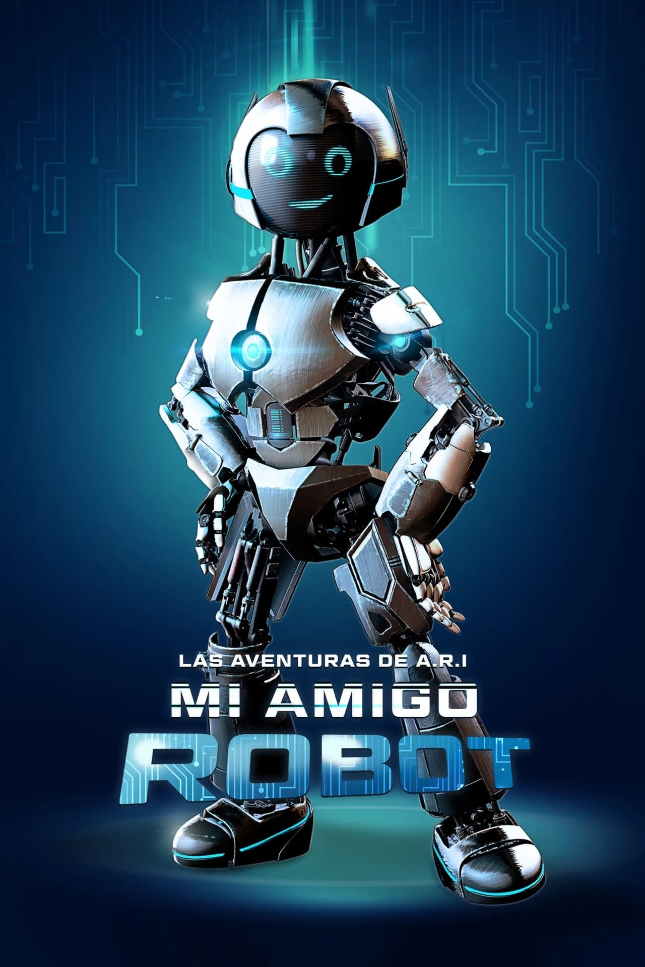 Película Las aventuras de A.R.I.: Mi amigo robot