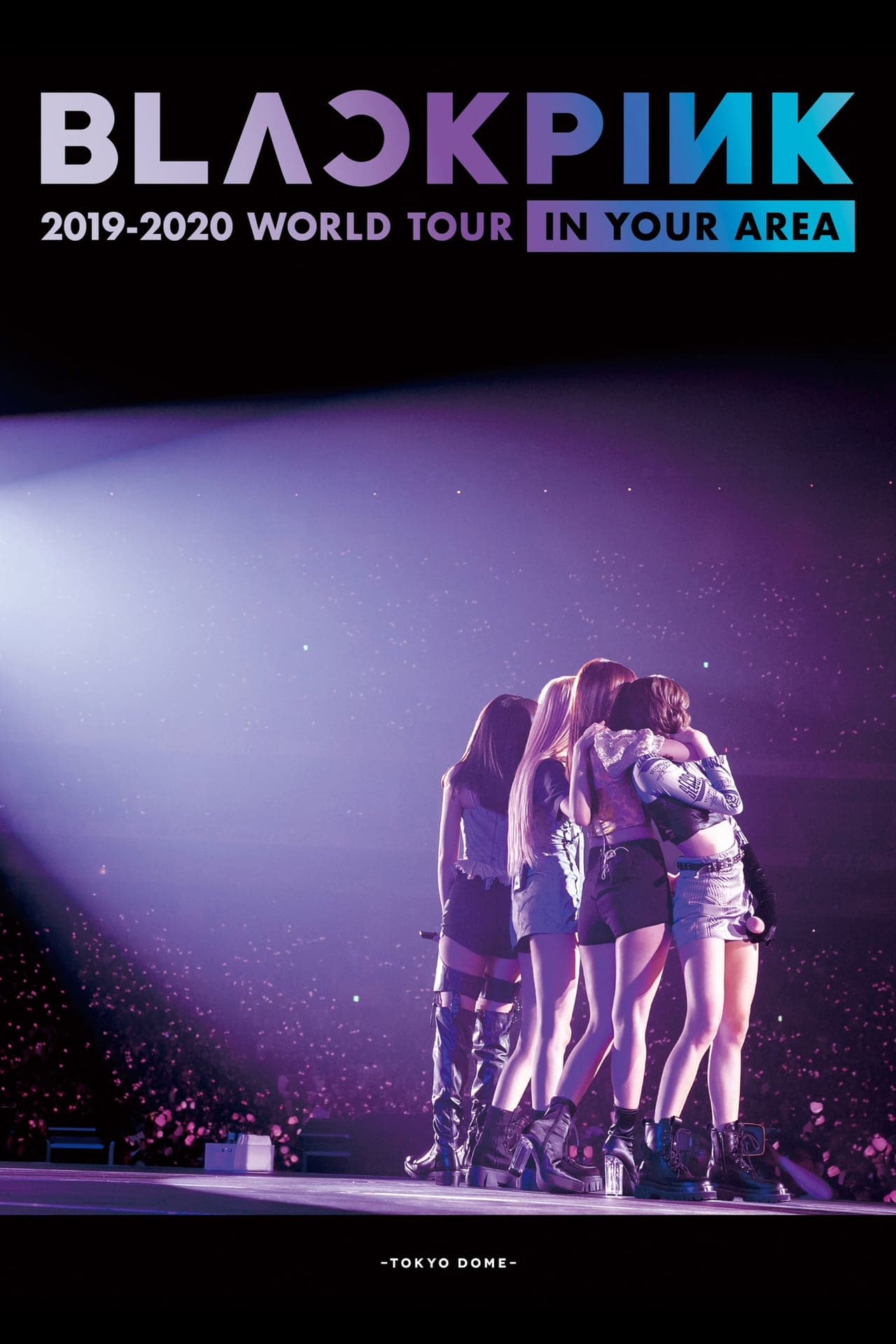 Movie BLACKPINK: In Your Area 2019-2020 World Tour -Tokyo Dome-