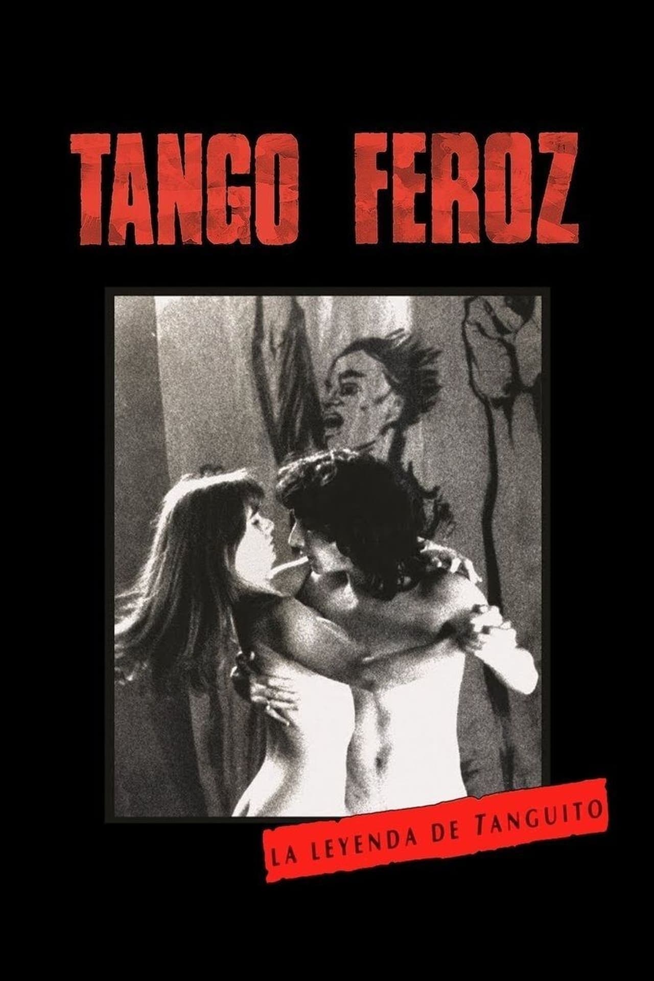 Movie Tango feroz: La leyenda de Tanguito