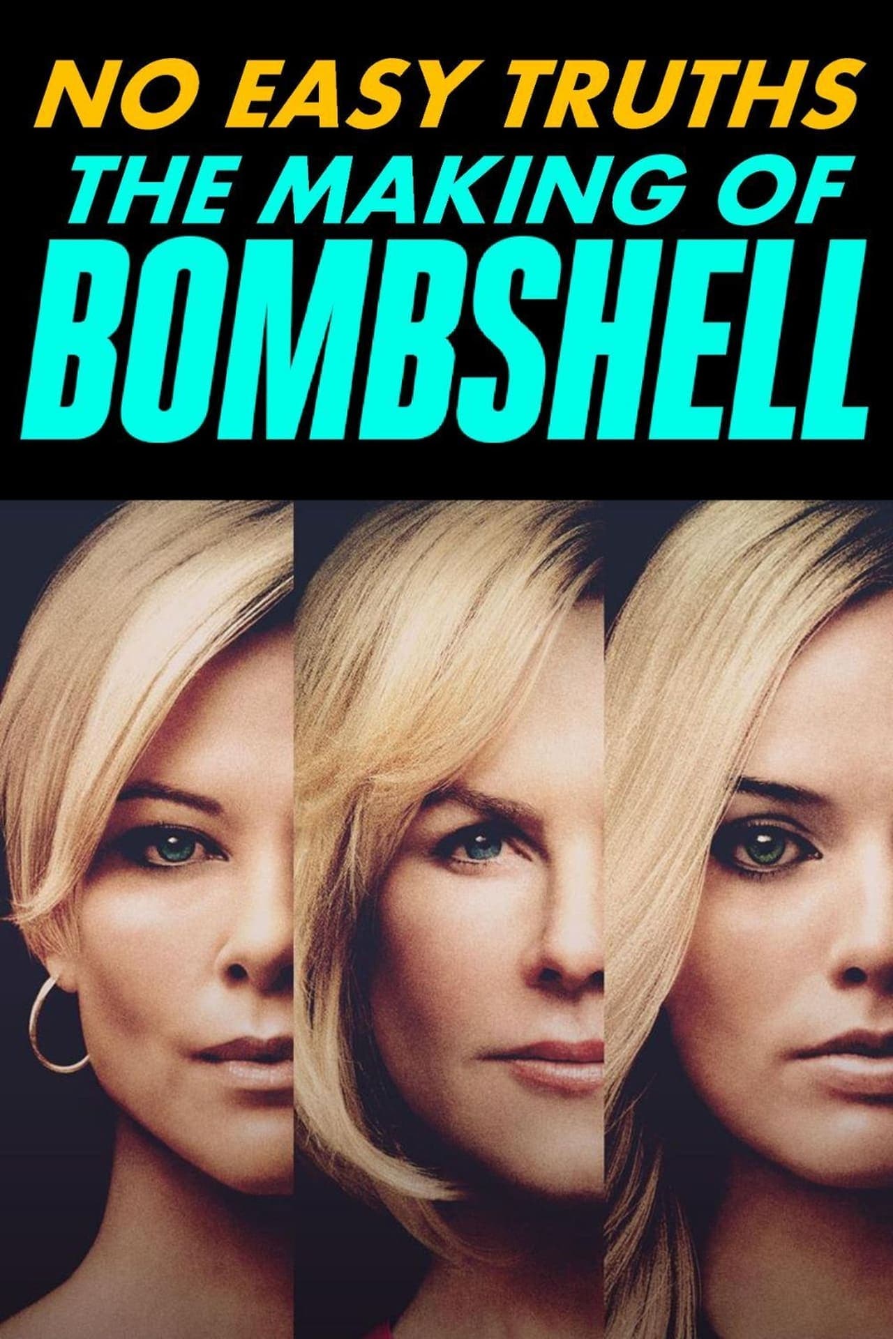 Película No Easy Truths: The Making of Bombshell