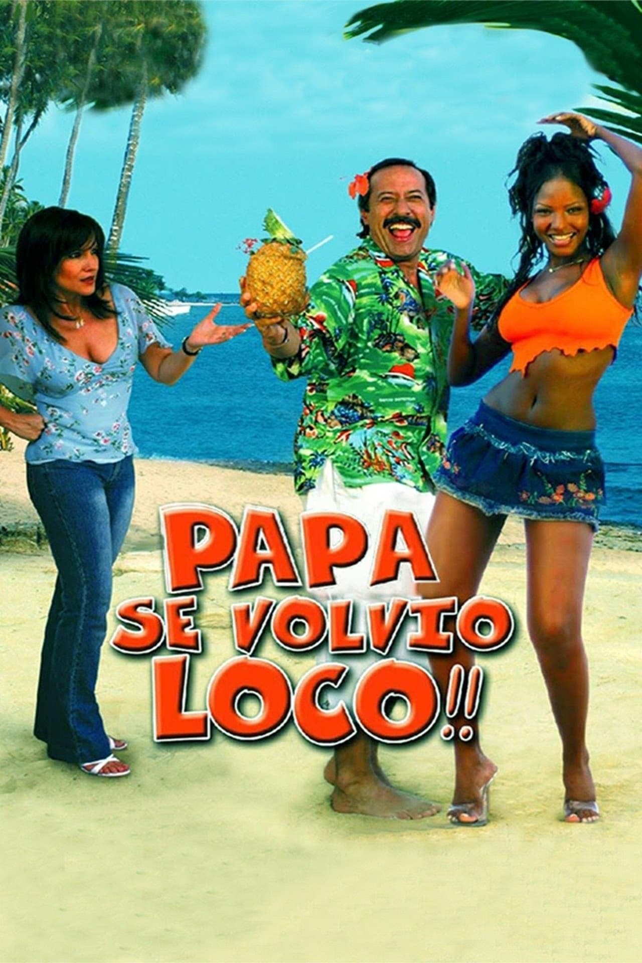 Movie Papá se volvió loco