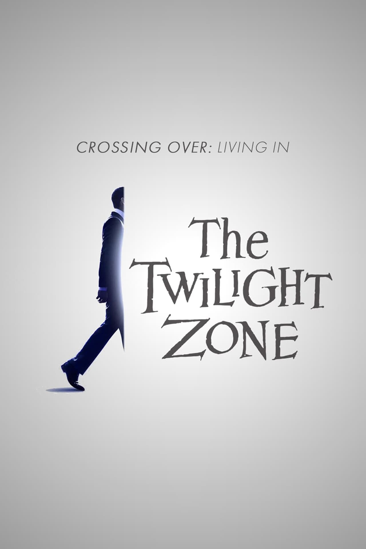 Movie Crossing Over: Living in the Twilight Zone