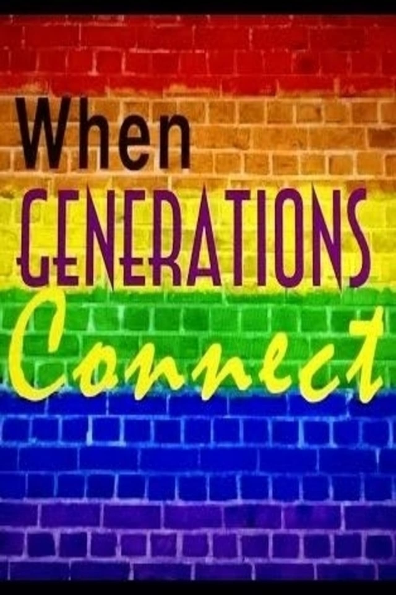 Película When Generations Connect: LGBT Youth & Elders