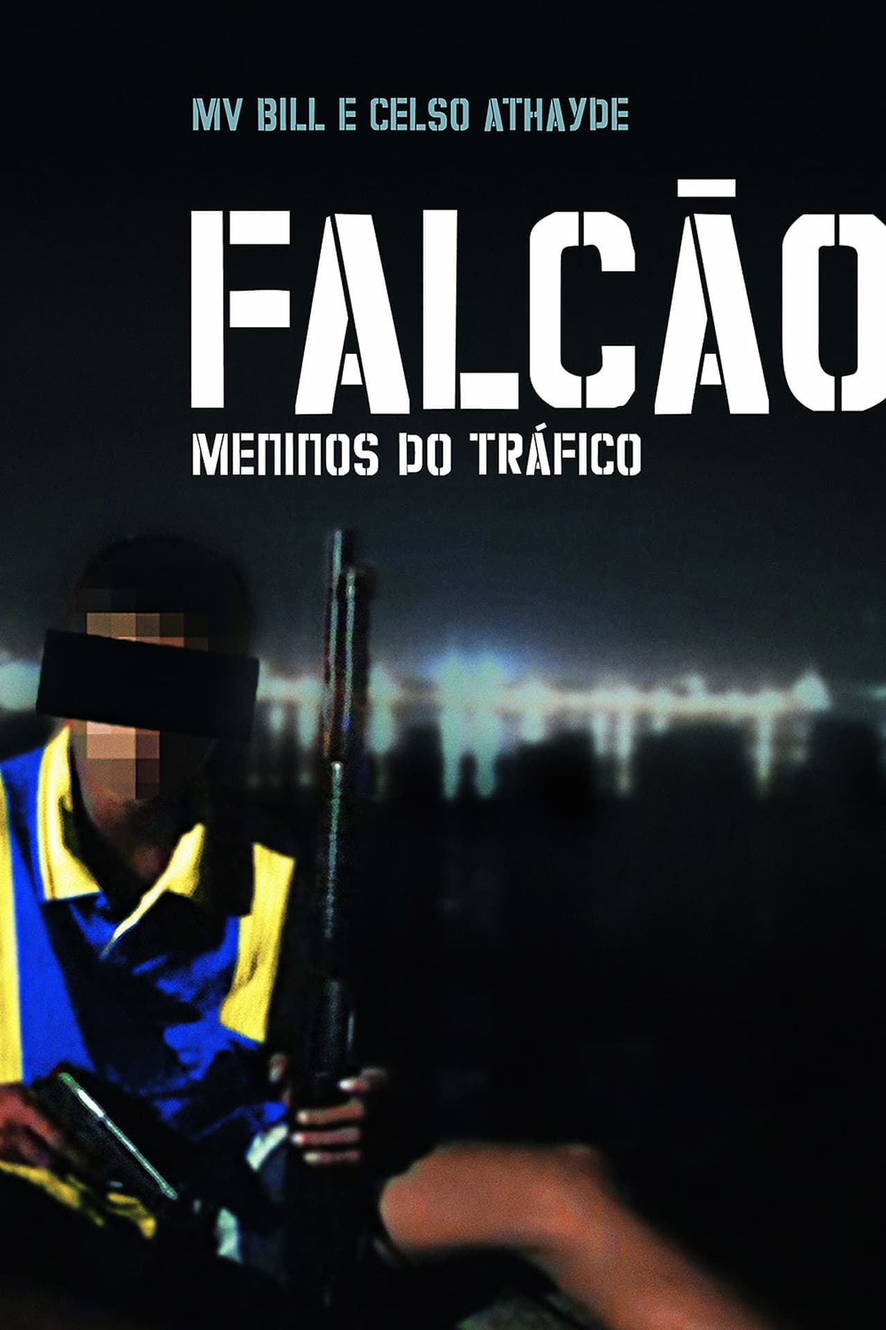 Movie Falcão: Meninos do Tráfico