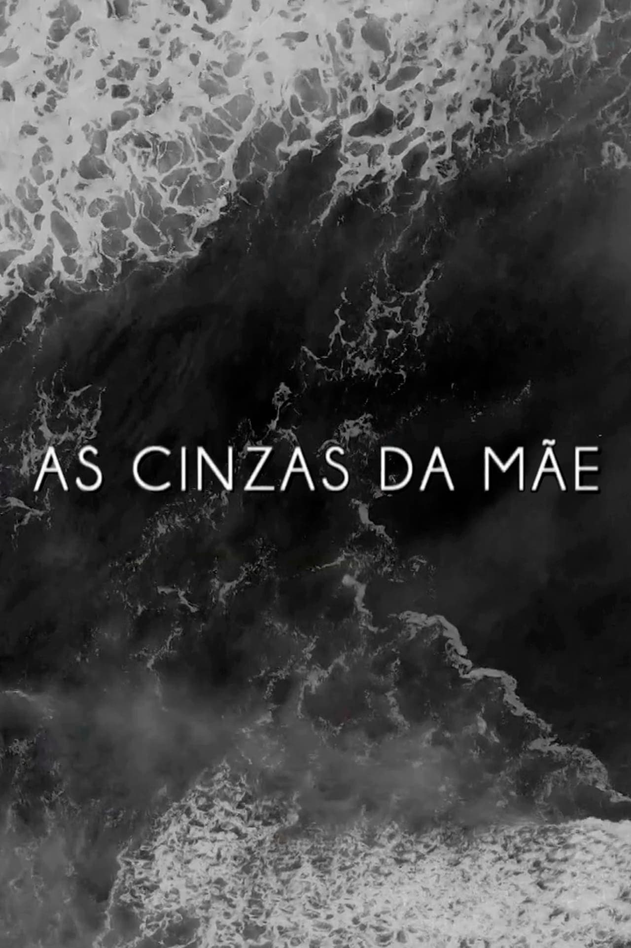 Película As Cinzas da Mãe