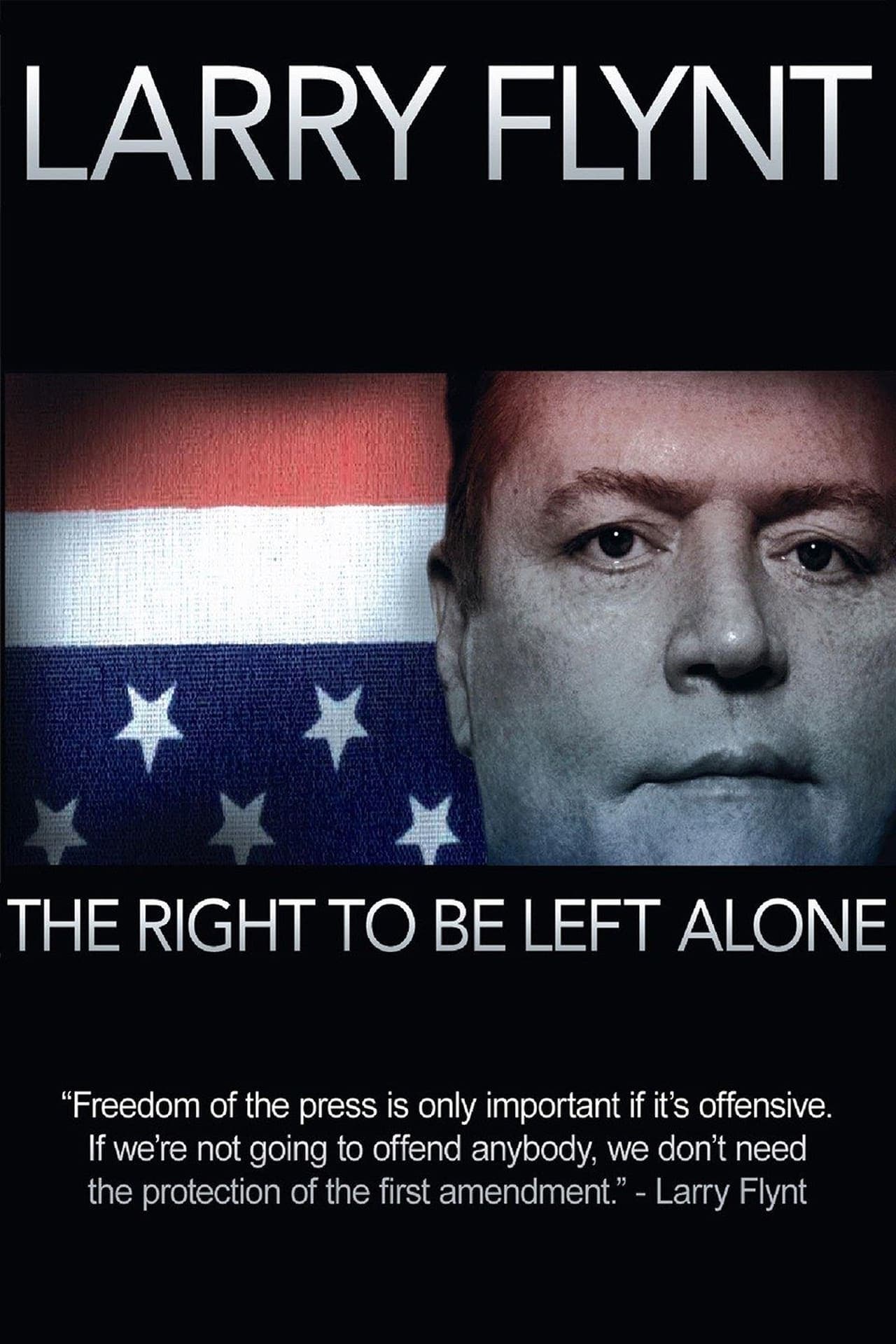 Movie Larry Flynt: The Right to Be Left Alone