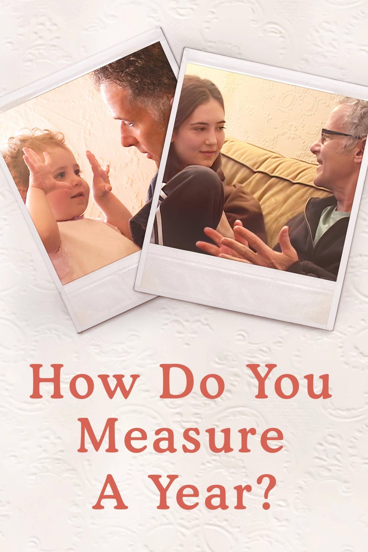 Movie How Do You Measure a Year?