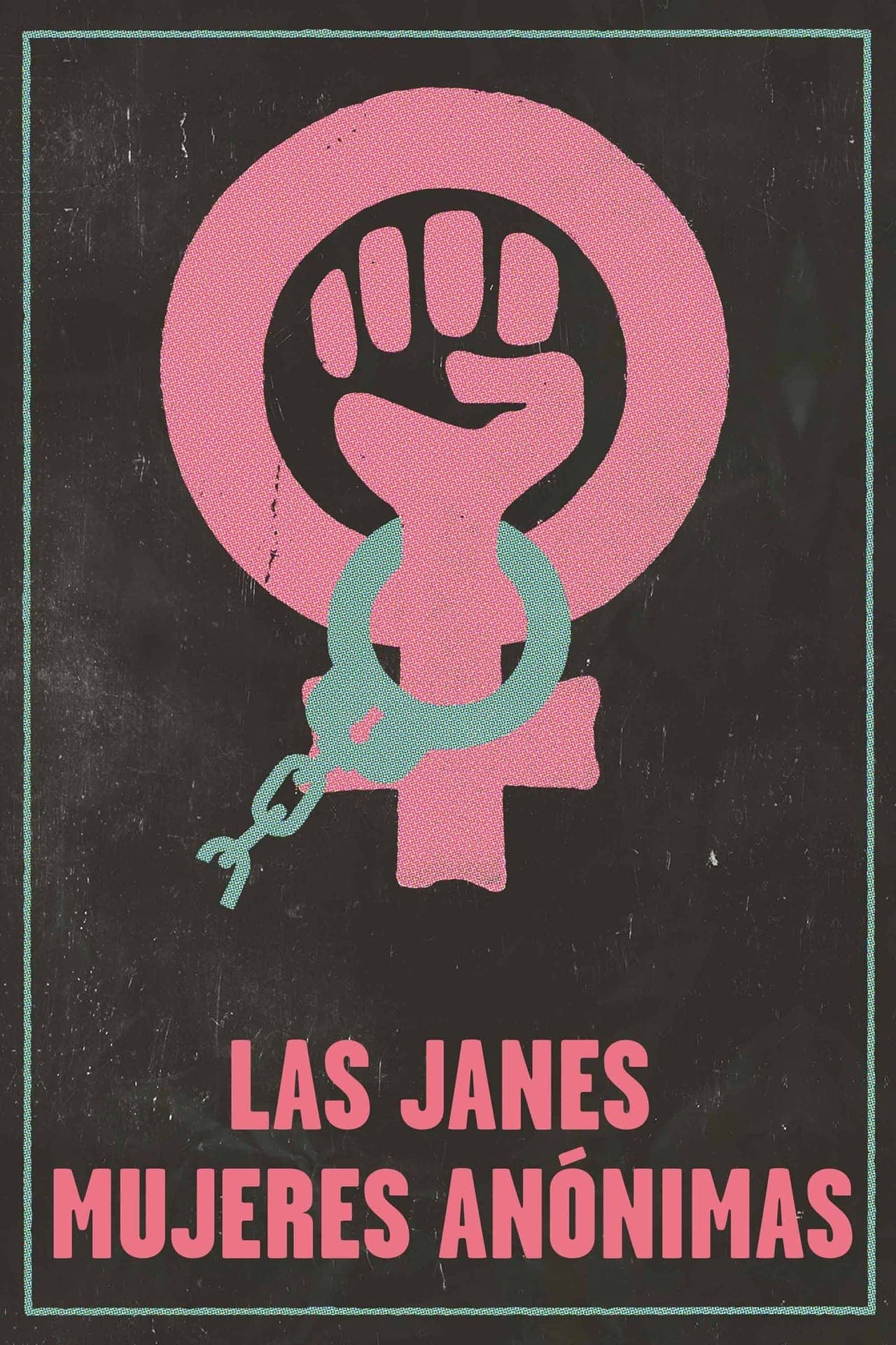 Movie Las Janes: Mujeres anónimas