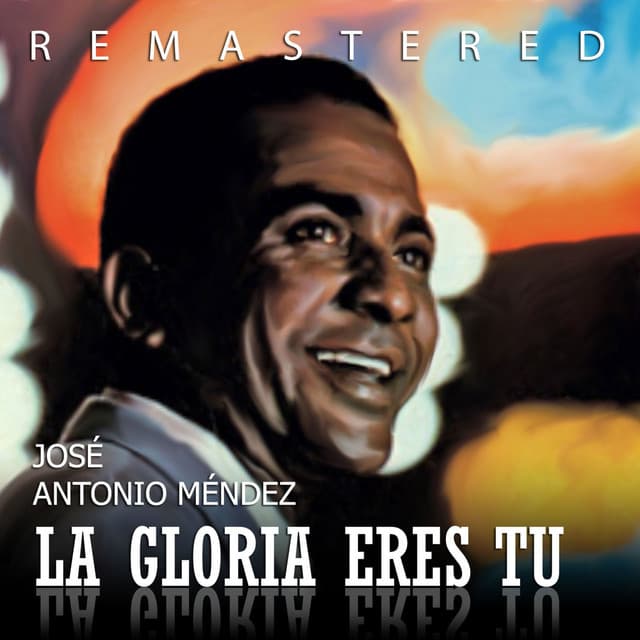 Music La gloria eres tú - Remastered