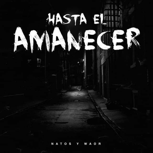 Canción Hasta el amanecer