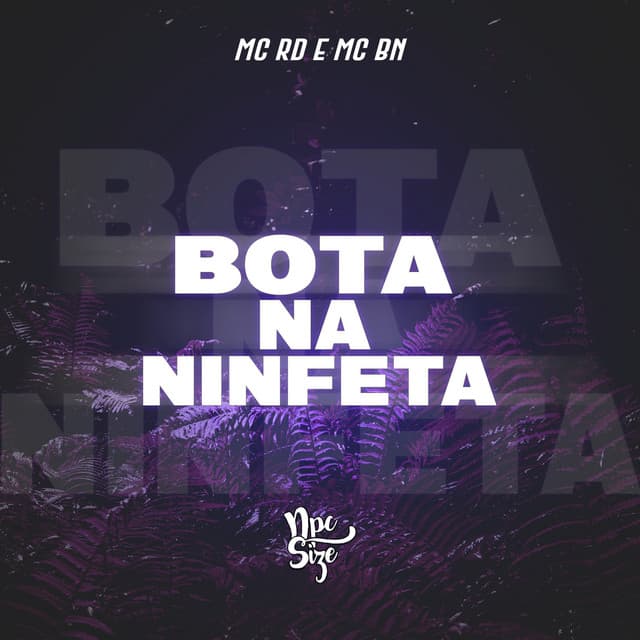 Music Bota Na Ninfeta