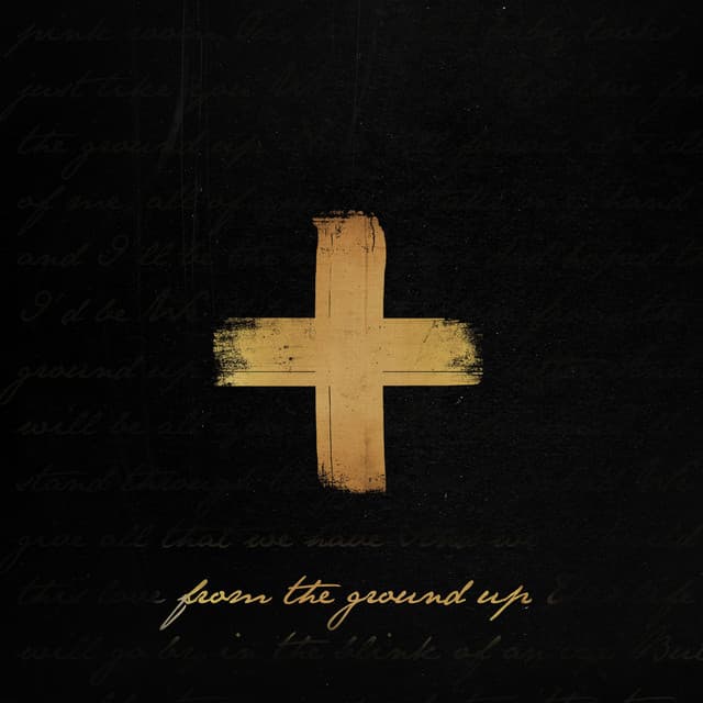 Canción From the Ground Up - Single Version