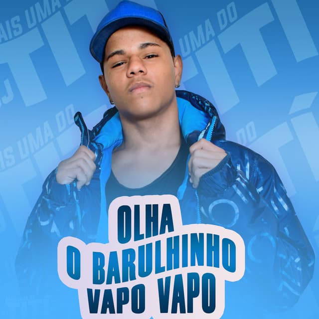 Canción Olha o Barulhinho - Vapo Vapo