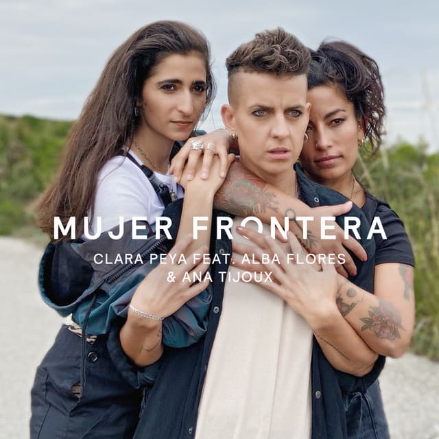 Canción Mujer frontera (feat. Alba Flores & Ana Tijoux)