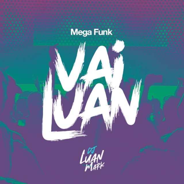 Music Mega Funk Vai Luan