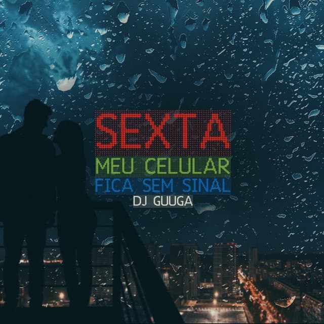 Canción Sexta Meu Celular Fica Sem Sinal