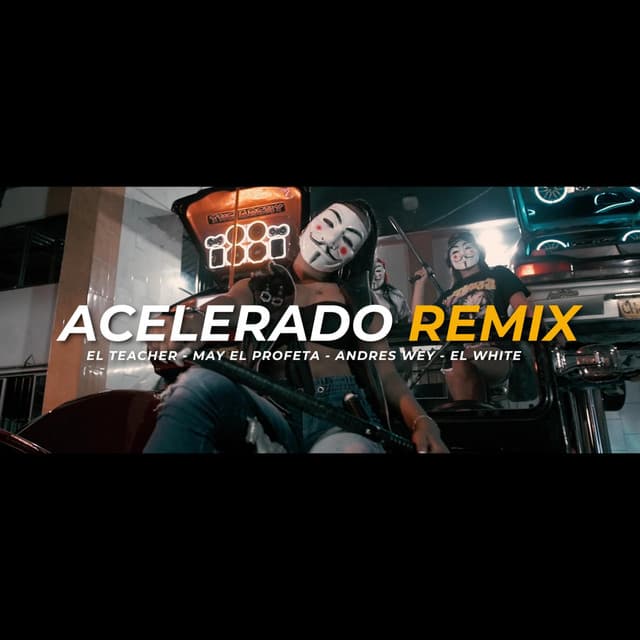 Canción Acelerado - Remix