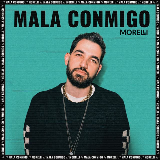 Canción Mala Conmigo