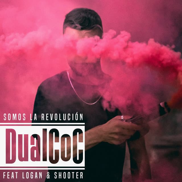 Canción Somos la Revolución (feat. Logan & Shooter)