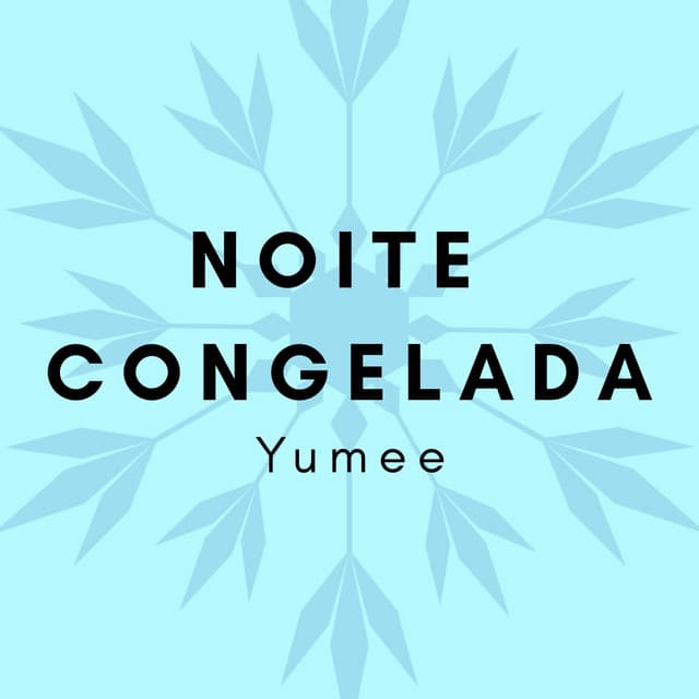 Canción Noite Congelada