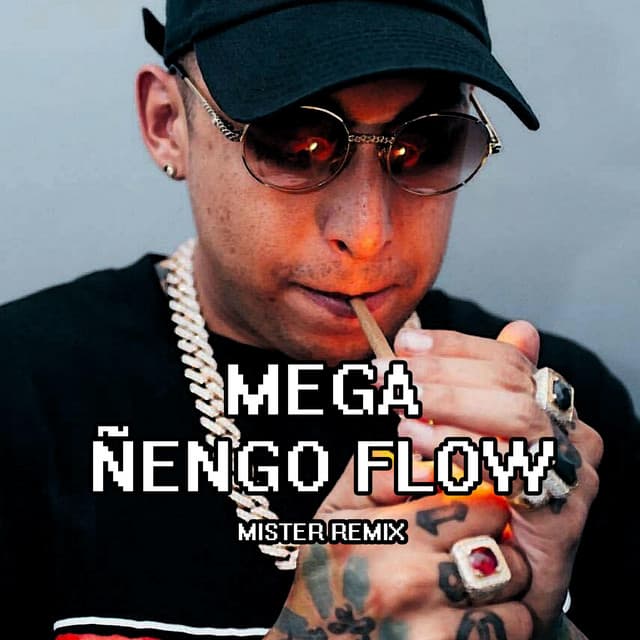 Canción Mega Ñengo Flow