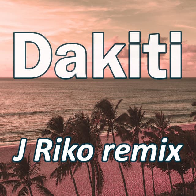 Music Dakiti - remix