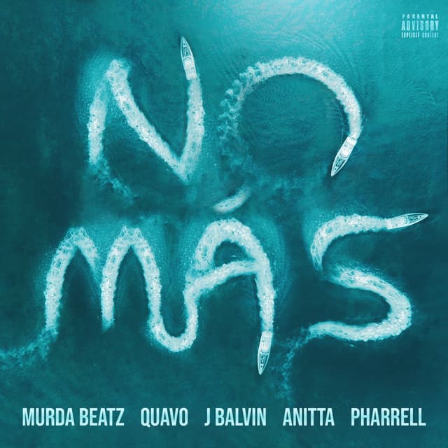 Music NO MÁS (feat. Quavo, J. Balvin, Anitta, and Pharrell)