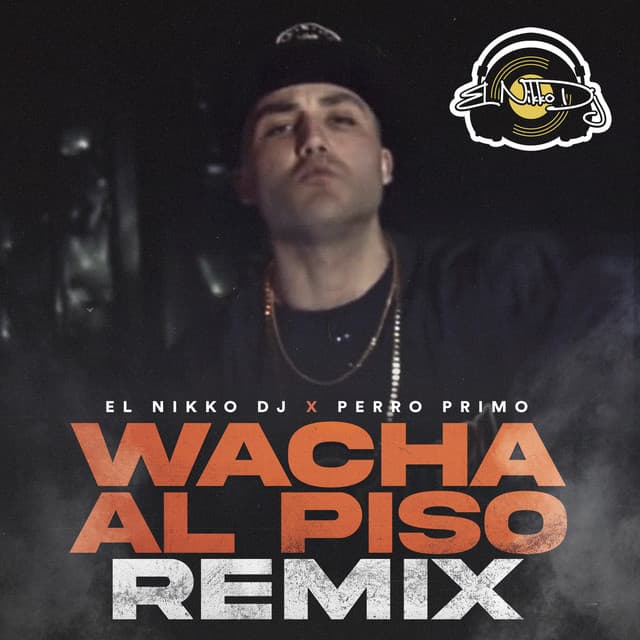 Canción Wacha Al Piso (Remix)