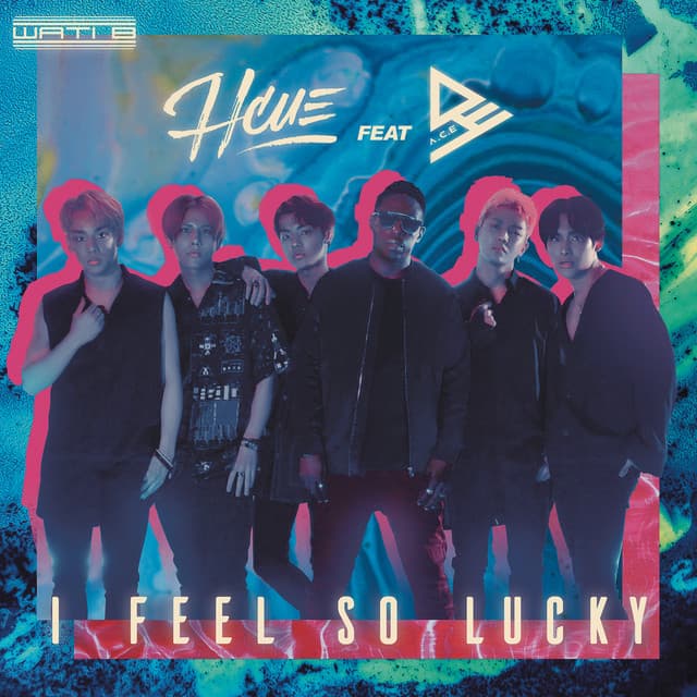 Music I Feel So Lucky (feat. A.C.E)