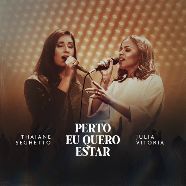 Canción Perto Eu Quero Estar - Ao Vivo