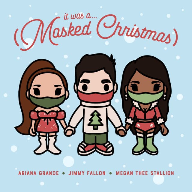 Music It Was A… (Masked Christmas) (feat. Ariana Grande & Megan Thee Stallion)