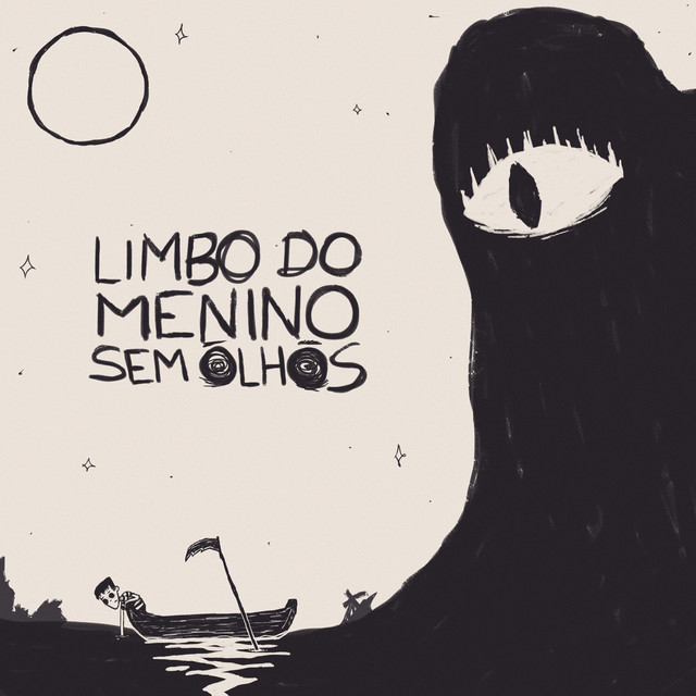 Canción O Limbo do Menino Sem Olhos