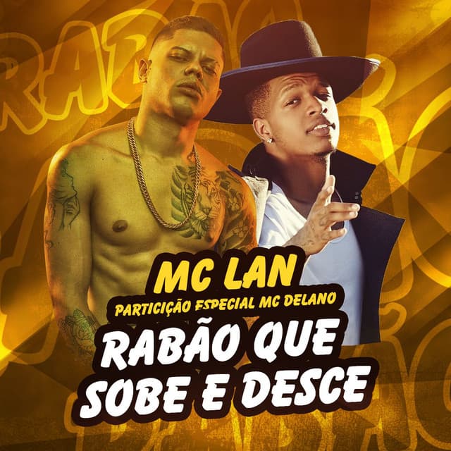 Canción Rabão que sobe e desce (Participação especial de MC Delano)