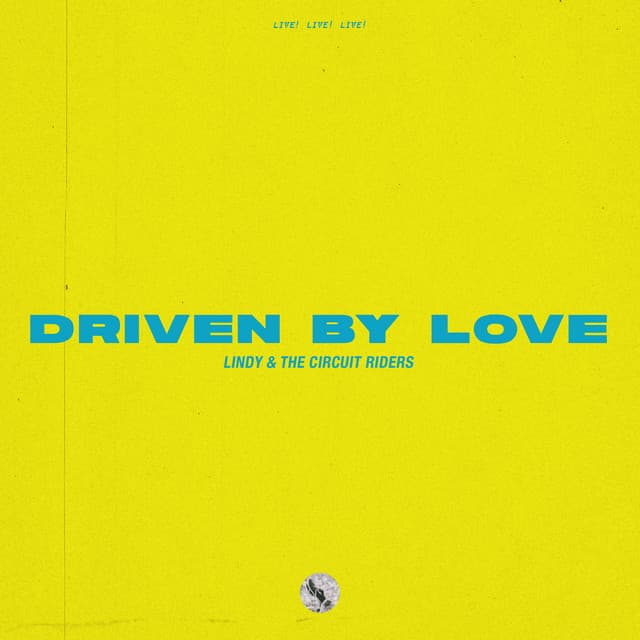 Canción Driven by Love - Live